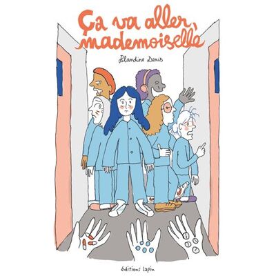 Ça va aller, mademoiselle - Blandine Denis - Lapin - broché - Bande dessinée - Publicité Ça va aller, mademoiselle - Blandine Denis - Lapin - broché - Bande dessinée - Publicité