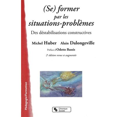 Chronique Sociale Se former par les situations problemes 2e edition revue et a - Publicité Chronique Sociale Se former par les situations problemes 2e edition revue et a - Publicité