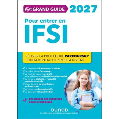 Mon grand guide IFSI 2027 pour entrer en école d'infirmier Réussir La procédure Parcoursup + Fondamentaux + Remise à niveau - Fabrice Donno - Dunod - broché - Scolaire / Universitaire - Publicité Mon grand guide IFSI 2027 pour entrer en école d'infirmier Réussir La procédure Parcoursup + Fondamentaux + Remise à niveau - Fabrice Donno - Dunod - broché - Scolaire / Universitaire - Publicité