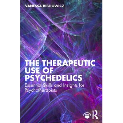 The Therapeutic Use of Psychedelics Essential Skills and Insights for Psychotherapists - Vanessa Bibliowicz - Routledge - ebook (ePub) - Livre - Publicité The Therapeutic Use of Psychedelics Essential Skills and Insights for Psychotherapists - Vanessa Bibliowicz - Routledge - ebook (ePub) - Livre - Publicité