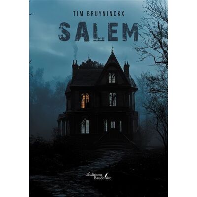 Salem - Tim Bruyninckx - Baudelaire - broché - Roman - Publicité Salem - Tim Bruyninckx - Baudelaire - broché - Roman - Publicité