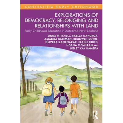 Explorations of Democracy, Belonging and Relationships with Land Early Childhood Education in Aotearoa New Zealand - Linda Mitchell - Routledge - ebook (ePub) - Livre - Publicité Explorations of Democracy, Belonging and Relationships with Land Early Childhood Education in Aotearoa New Zealand - Linda Mitchell - Routledge - ebook (ePub) - Livre - Publicité