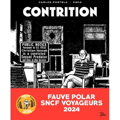 Contrition Sélection Prix BD Fnac France Inter 2024, Fauve Polar SNCF Voyageurs 2024 - Carlos Portela - Denoël - cartonné - Bande dessinée - Publicité Contrition Sélection Prix BD Fnac France Inter 2024, Fauve Polar SNCF Voyageurs 2024 - Carlos Portela - Denoël - cartonné - Bande dessinée - Publicité