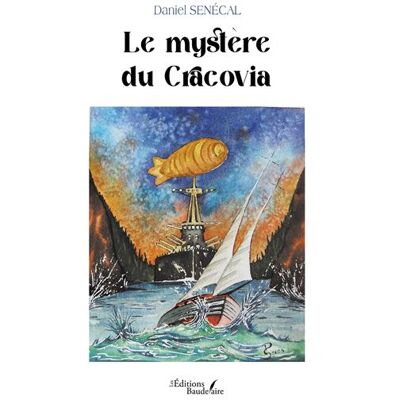 Le mystère du Cracovia - Daniel Senécal - Baudelaire - broché - Roman - Publicité Le mystère du Cracovia - Daniel Senécal - Baudelaire - broché - Roman - Publicité