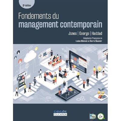 Fondements du management contemporain - Collectif - Gaetan Morin Cheneliere Education - broché - Etude - Publicité Fondements du management contemporain - Collectif - Gaetan Morin Cheneliere Education - broché - Etude - Publicité