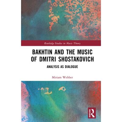 Bakhtin and the Music of Dmitri Shostakovich Analysis as Dialogue - Miriam Webber - Routledge - ebook (ePub) - Livre - Publicité Bakhtin and the Music of Dmitri Shostakovich Analysis as Dialogue - Miriam Webber - Routledge - ebook (ePub) - Livre - Publicité