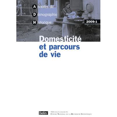 Adh 2009-1 Domesticité et parcours de vie - Collectif - Belin - broché - Revue - Publicité Adh 2009-1 Domesticité et parcours de vie - Collectif - Belin - broché - Revue - Publicité