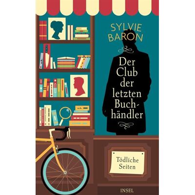 Der Club der letzten Buchhändler 1 - Tödliche Seiten Cosy Crime trifft Buchhandlung - Sylvie Baron - Insel Verlag - ebook (ePub) - Livre - Publicité Der Club der letzten Buchhändler 1 - Tödliche Seiten Cosy Crime trifft Buchhandlung - Sylvie Baron - Insel Verlag - ebook (ePub) - Livre - Publicité