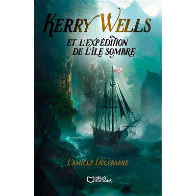 Kerry Wells et l'expédition de l'île sombre - Camille Delebarre - Hello - broché - roman jeunesse - Publicité Kerry Wells et l'expédition de l'île sombre - Camille Delebarre - Hello - broché - roman jeunesse - Publicité