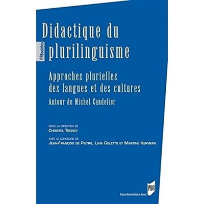 DidactIQUE DU PLURILINGUISME Approches plurielles des langues - Pur - Presses Universitaires Rennes - broché - Essai - Publicité DidactIQUE DU PLURILINGUISME Approches plurielles des langues - Pur - Presses Universitaires Rennes - broché - Essai - Publicité