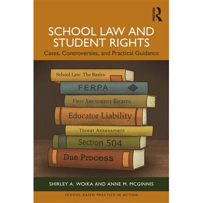 School Law and Student Rights Cases, Controversies, and Practical Guidance - Shirley A. Woika - Routledge - ebook (ePub) - Livre - Publicité School Law and Student Rights Cases, Controversies, and Practical Guidance - Shirley A. Woika - Routledge - ebook (ePub) - Livre - Publicité