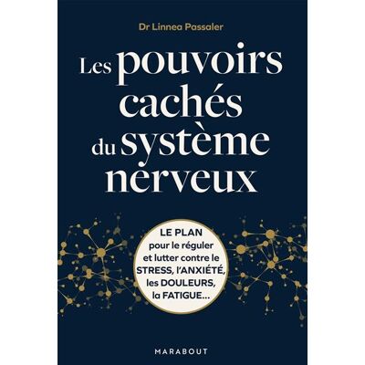 Les pouvoirs cachés du système neveux - Quarto Publishing - Marabout - broché - Guide - Publicité Les pouvoirs cachés du système neveux - Quarto Publishing - Marabout - broché - Guide - Publicité