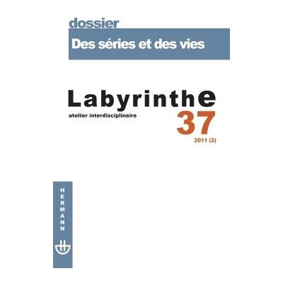 Revue Labyrinthe n°37 Des séries et des vies - Renaud Pasquier - Hermann - broché - Revue - Publicité Revue Labyrinthe n°37 Des séries et des vies - Renaud Pasquier - Hermann - broché - Revue - Publicité