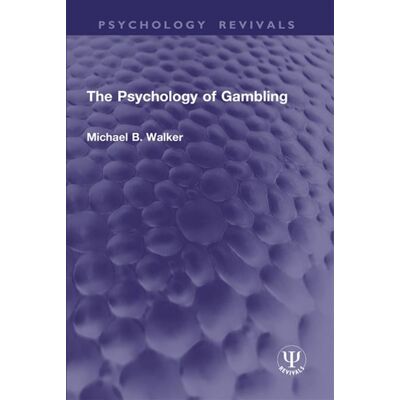 The Psychology of Gambling - Michael B. Walker - Routledge - ebook (ePub) - Livre - Publicité The Psychology of Gambling - Michael B. Walker - Routledge - ebook (ePub) - Livre - Publicité