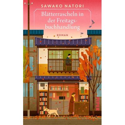 Blätterrascheln in der Freitagsbuchhandlung Roman Zauberhafte Healing Fiction aus Japan über die Magie alltäglicher Momente! - Sawako Natori - Piper ebooks - ebook (ePub) - Livre - Publicité Blätterrascheln in der Freitagsbuchhandlung Roman Zauberhafte Healing Fiction aus Japan über die Magie alltäglicher Momente! - Sawako Natori - Piper ebooks - ebook (ePub) - Livre - Publicité