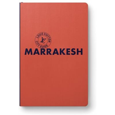 Marrakech City Guide 2024 (Anglais) - Collectif - Louis Vuitton - relié - Guide - Publicité Marrakech City Guide 2024 (Anglais) - Collectif - Louis Vuitton - relié - Guide - Publicité