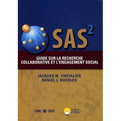 Sase guide sur la recherche collaborative et l engagement social - Jacques M. Chevalier - Eska - broché - Guide - Publicité Sase guide sur la recherche collaborative et l engagement social - Jacques M. Chevalier - Eska - broché - Guide - Publicité
