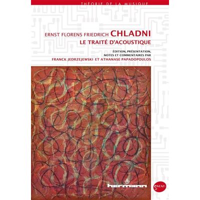 Traité d'acoustique - Ernst Florens Friedrich Chladni - Hermann - broché - Biographie - Publicité Traité d'acoustique - Ernst Florens Friedrich Chladni - Hermann - broché - Biographie - Publicité