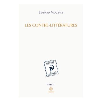 Les contre-littératures - Bernard Mouralis - Hermann - broché - Essai - Publicité Les contre-littératures - Bernard Mouralis - Hermann - broché - Essai - Publicité