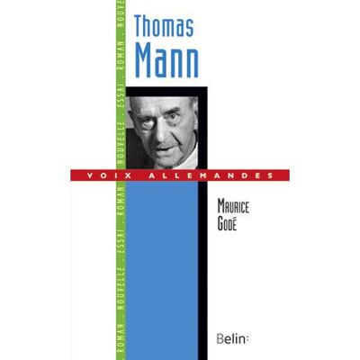 Thomas Mann - Michel Espagne - Belin - broché - Essai - Publicité Thomas Mann - Michel Espagne - Belin - broché - Essai - Publicité