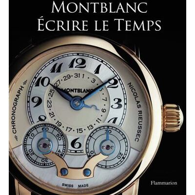 Montblanc Écrire le temps - Gisbert L. Brunner - Flammarion - Coffret - Beau livre - Publicité Montblanc Écrire le temps - Gisbert L. Brunner - Flammarion - Coffret - Beau livre - Publicité