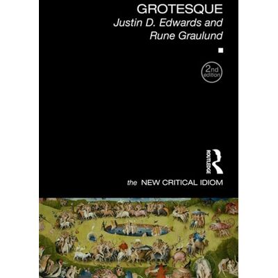 Grotesque - D.Justin Edwards - Routledge - ebook (ePub) - Livre - Publicité Grotesque - D.Justin Edwards - Routledge - ebook (ePub) - Livre - Publicité