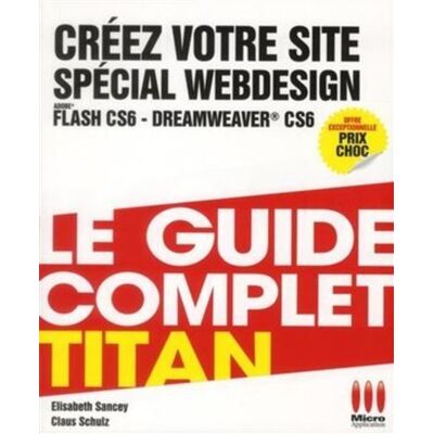 Gctitan creez votre site web - MA éditions - Micro Application - broché - Guide - Publicité Gctitan creez votre site web - MA éditions - Micro Application - broché - Guide - Publicité