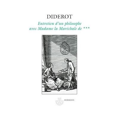 Entretien d'un philosophe avec Madame la Maréchale de*** - Denis Diderot - Hermann - broché - Roman - Publicité Entretien d'un philosophe avec Madame la Maréchale de*** - Denis Diderot - Hermann - broché - Roman - Publicité