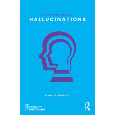 The Psychology of Hallucinations - Gabriel Andrade - Routledge - ebook (ePub) - Livre - Publicité The Psychology of Hallucinations - Gabriel Andrade - Routledge - ebook (ePub) - Livre - Publicité