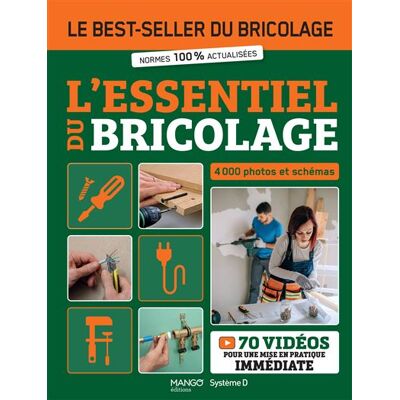 L'essentiel du bricolage Le best-seller du bricolage - normes 100% actualisées - 4000 photos et schémas - 70 vidéos pour une mise en pratique immédiate - Michel Berkowicz - Mango - relié - Beau livre - Publicité L'essentiel du bricolage Le best-seller du bricolage - normes 100% actualisées - 4000 photos et schémas - 70 vidéos pour une mise en pratique immédiate - Michel Berkowicz - Mango - relié - Beau livre - Publicité