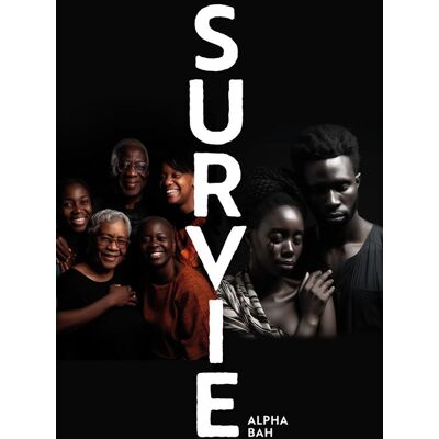 Survie - Alpha Boubacar Sidki Bah - Hello - broché - Roman - Publicité Survie - Alpha Boubacar Sidki Bah - Hello - broché - Roman - Publicité