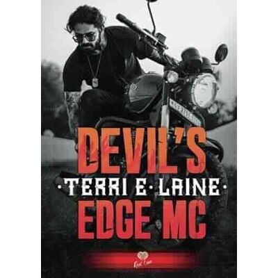Devil's Edge MC - Terri E. Laine - Alter Real - broché - Roman - Publicité Devil's Edge MC - Terri E. Laine - Alter Real - broché - Roman - Publicité