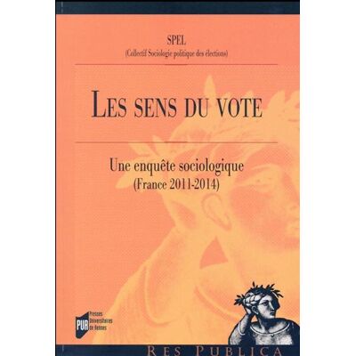 Sens du vote - Pur - Presses Universitaires Rennes - broché - Essai - Publicité Sens du vote - Pur - Presses Universitaires Rennes - broché - Essai - Publicité