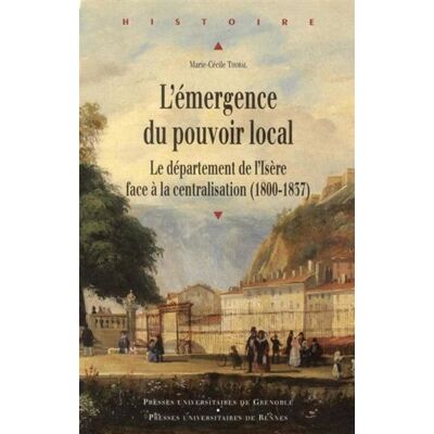 Emergence du pouvoir local - Pur - Presses Universitaires Rennes - broché - Essai - Publicité Emergence du pouvoir local - Pur - Presses Universitaires Rennes - broché - Essai - Publicité