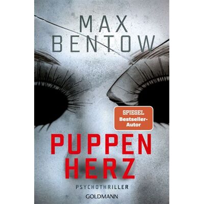 Puppenherz Psychothriller - Atemlos schnell, verstörend raffiniert - der neue Thriller von SPIEGEL-Bestsellerautor Max Bentow - Max Bentow - Goldmann Verlag - ebook (ePub) - Livre - Publicité Puppenherz Psychothriller - Atemlos schnell, verstörend raffiniert - der neue Thriller von SPIEGEL-Bestsellerautor Max Bentow - Max Bentow - Goldmann Verlag - ebook (ePub) - Livre - Publicité