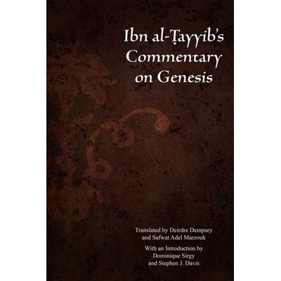 Ibn al-Tayyib’s Commentary on Genesis - Stephen J. Davis - Fordham University Press - ebook (ePub) - Livre - Publicité Ibn al-Tayyib’s Commentary on Genesis - Stephen J. Davis - Fordham University Press - ebook (ePub) - Livre - Publicité