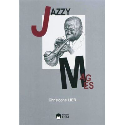 Jazzy mages - Christophe Lier - Eska - broché - Livre - Publicité Jazzy mages - Christophe Lier - Eska - broché - Livre - Publicité