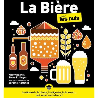 La Bière pour les Nuls, grand format - Marty Nachel - First - broché - Guide - Publicité La Bière pour les Nuls, grand format - Marty Nachel - First - broché - Guide - Publicité