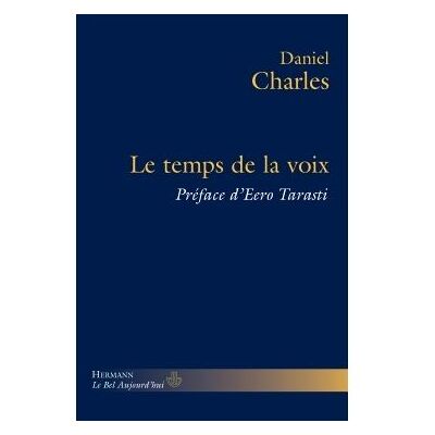 Le temps de la voix - Daniel Charles - Hermann - broché - Essai - Publicité Le temps de la voix - Daniel Charles - Hermann - broché - Essai - Publicité