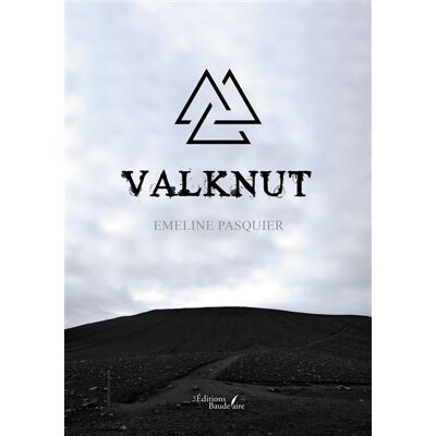 Valknut - Emeline Pasquier - Baudelaire - broché - Roman - Publicité Valknut - Emeline Pasquier - Baudelaire - broché - Roman - Publicité