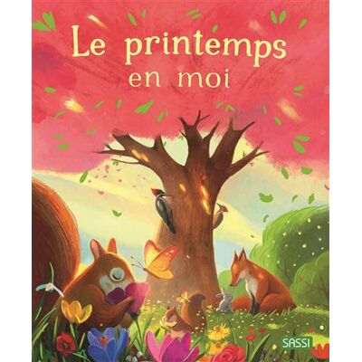 Le printemps en moi - Chiara Ravizza - Sassi - cartonné - Album jeunesse - Publicité Le printemps en moi - Chiara Ravizza - Sassi - cartonné - Album jeunesse - Publicité