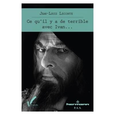 Ce qu'il y a de terrible avec Ivan... - Jean-Louis Leconte - Hermann - broché - Essai - Publicité Ce qu'il y a de terrible avec Ivan... - Jean-Louis Leconte - Hermann - broché - Essai - Publicité