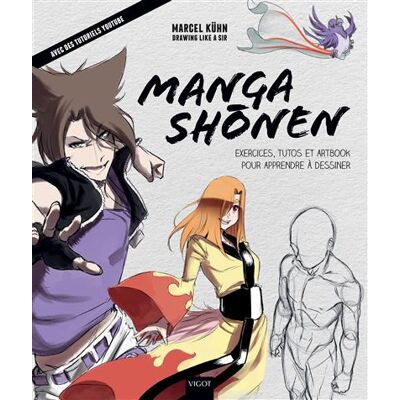 Manga shonen Exercices, tutos et artbook pour apprendre à dessiner - Marcel Kühn - Vigot - broché - Guide - Publicité Manga shonen Exercices, tutos et artbook pour apprendre à dessiner - Marcel Kühn - Vigot - broché - Guide - Publicité