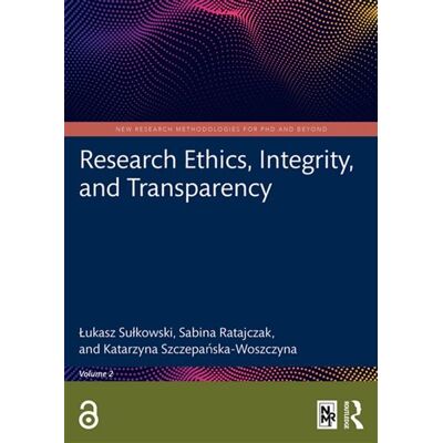 Research Ethics, Integrity, and Transparency - Lukasz Sulkowski - Routledge - ebook (ePub) - Livre - Publicité Research Ethics, Integrity, and Transparency - Lukasz Sulkowski - Routledge - ebook (ePub) - Livre - Publicité