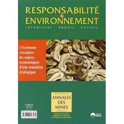Responsabilite et environnement n 76 oct 14 l editeur circulaire les enjeu Les enjeux économiques d'une transition écologique - EDITIONS ESKA - Eska - broché - Revue - Publicité Responsabilite et environnement n 76 oct 14 l editeur circulaire les enjeu Les enjeux économiques d'une transition écologique - EDITIONS ESKA - Eska - broché - Revue - Publicité