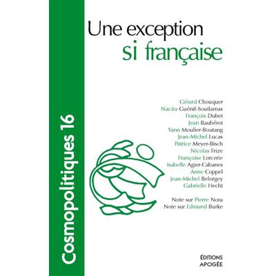 Cosmopolitiques N16. L'exception : une raison si française Tome 16 - Collectif - Apogee - broché - Revue - Publicité Cosmopolitiques N16. L'exception : une raison si française Tome 16 - Collectif - Apogee - broché - Revue - Publicité