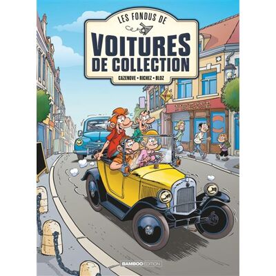 Les Fondus de voitures de collection - intégrale - Hervé Richez - Bamboo Eds - cartonné - Bande dessinée - Publicité Les Fondus de voitures de collection - intégrale - Hervé Richez - Bamboo Eds - cartonné - Bande dessinée - Publicité