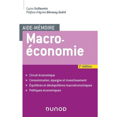 Aide-mémoire - Macroéconomie 2nde édition - Cyriac Guillaumin - Dunod - broché - Etude - Publicité Aide-mémoire - Macroéconomie 2nde édition - Cyriac Guillaumin - Dunod - broché - Etude - Publicité