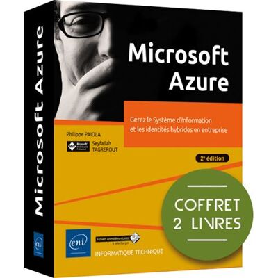 Microsoft Azure - Coffret de 2 livres : Gérez le Système d'Information et les identités hybrides en Coffret de 2 livres : Gérez le Système d'Information et les identités hybrides en entreprise (2e édi - Philippe Païola - Eni Editions - Coffret - Manuel - Publicité Microsoft Azure - Coffret de 2 livres : Gérez le Système d'Information et les identités hybrides en Coffret de 2 livres : Gérez le Système d'Information et les identités hybrides en entreprise (2e édi - Philippe Païola - Eni Editions - Coffret - Manuel - Publicité