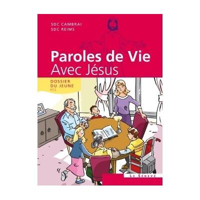 Paroles de Vie - Avec Jésus Dossier du jeune + (1CD audio) - Sdc Cambrai - Le Seneve Eds - broché - Livre - Publicité Paroles de Vie - Avec Jésus Dossier du jeune + (1CD audio) - Sdc Cambrai - Le Seneve Eds - broché - Livre - Publicité